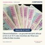 Décentralisation : Le gouvernement alloue entre 5 et 10 % des recettes de l'État aux collectivités locales